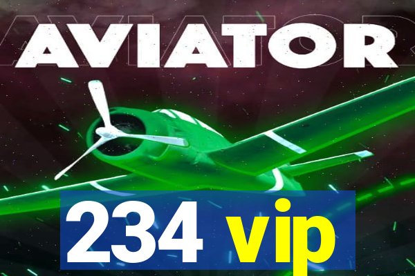 234 vip